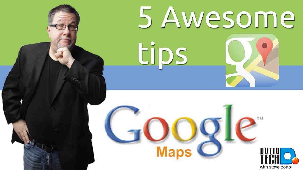 5 astuces à connaître sur Google Maps